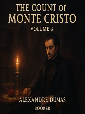 cover image of The Count of Monte Cristo volume 3